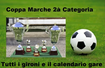 Coppa Marche di Seconda categoria. Tutti i gironi e i calendari